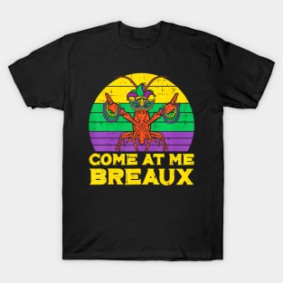 Come At Me Breaux   Mens Mardi Gras Boys Kids T-Shirt